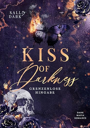 Kiss of Darkness – Grenzenlose Hingabe (Darkness Reihe 2/3)
