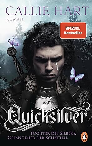 Quicksilver – Tochter des Silbers. Gefangene der Schatten. (Fae & Alchemy-Reihe 1)