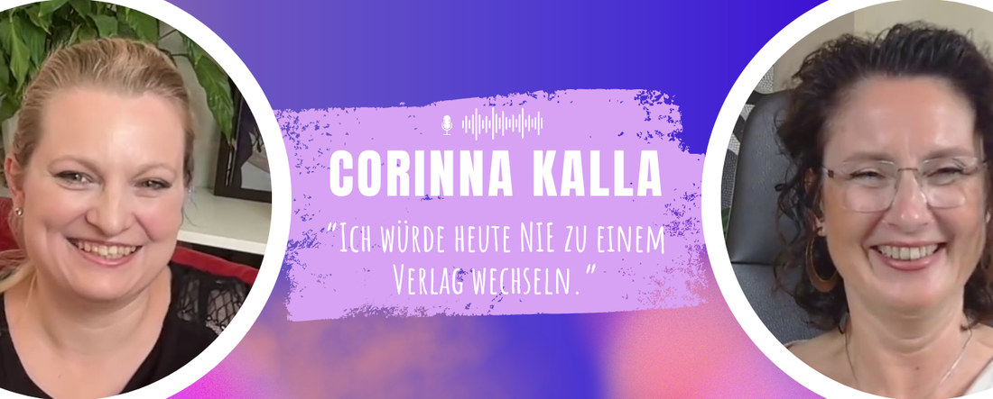 Links Autorin Corinna Kalla, recht Jennifer Rolle (Passion and Words) in der Mitte Titel "Ich würde heute NIE zu einem Verlag wechseln"