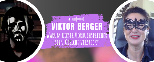 Links Viktor Berger (Hörbuchsprecher), rechts Jennifer Rolle (Passion and Words), in der Mitte Titel "Warum dieser Hörbuchsprecher sein Gesicht versteckt"