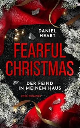 Fearful Christmas - Der Feind in meinem Haus (Fearful Christmas 1)