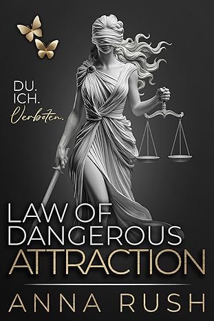 Law of Dangerous Attraction: Du. Ich. Verboten. (Becoming Bad Guys 7)