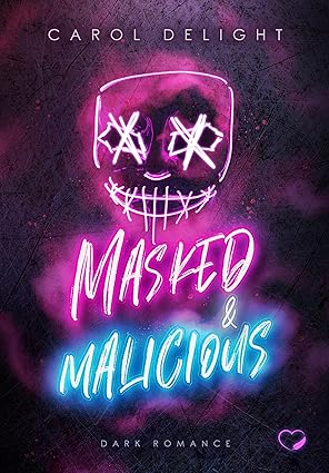 Masked & Malicious