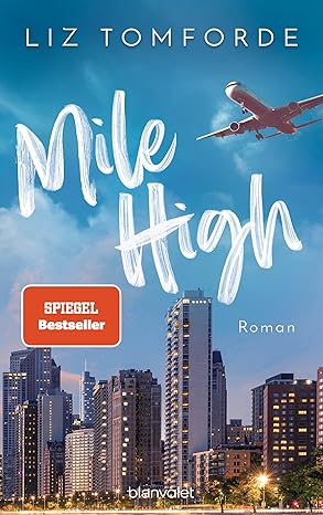 Mile High (Windy City-Reihe 1)