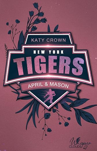New York Tigers – April und Mason (New York Tigers 1/3)