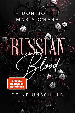 Russian Blood: Deine Unschuld (Russian Blood 1)
