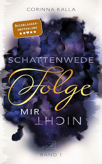 Schattenwede – Folge mir nicht (Schattenwede 1/3)