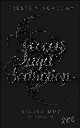 Secrets and Seduction (Preston Academy 1)